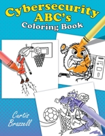 Cybersecurity ABC's Coloring Book 057896659X Book Cover