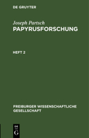 Papyrusforschung (German Edition) 311262419X Book Cover