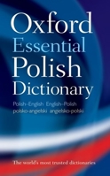 Oxford Essential Polish Dictionary: Polish–English; English–Polish 0199580499 Book Cover