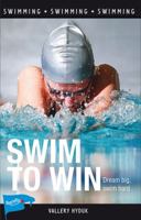 Swim to Win 1552776662 Book Cover