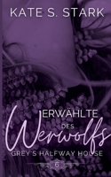 Erwählte des Werwolfs: Ein paranormaler Liebesroman (Second Chance Romance) (German Edition) 3769351142 Book Cover