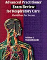 Advanced Practitioner Exam Review for Respiratory Care: Guidelines for Success 0827372701 Book Cover