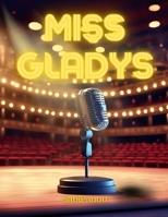 Miss Gladys (French Edition) B0D8H8TGQP Book Cover
