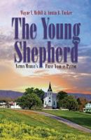 The Young Shepherd: Nathan Murray's First Year as Pastor 1482014483 Book Cover