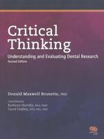 Critical Thinking: Understanding and Evaluating Dental Research 0867154268 Book Cover