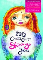 2015 Create Your Shining Year in Life & Business Workbook 064692589X Book Cover