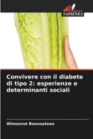 Convivere con il diabete di tipo 2: esperienze e determinanti sociali 6209907849 Book Cover