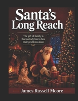 Santa's Long Reach B0C9SDLRZN Book Cover