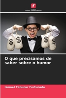 O que precisamos de saber sobre o humor 6205801906 Book Cover