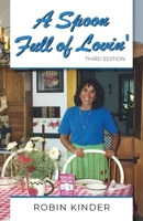 A Spoon Full of Lovin': Third Edition B0F147FWTX Book Cover