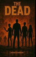 The Dead B0GR5L6N8X Book Cover