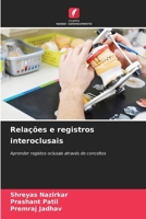 Relações e registros interoclusais (Portuguese Edition) 6208475287 Book Cover