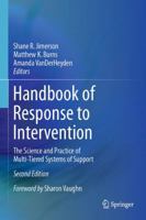 Handbook of Response to Intervention: The Science and Practice of Assessment and Intervention 0387490523 Book Cover