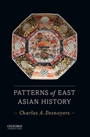 Patterns of East Asian History 0199946469 Book Cover