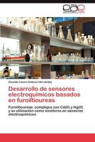 Desarrollo de Sensores Electroquimicos Basados En Furoiltioureas 3846569291 Book Cover