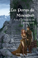 Les Portes du Minendrah tome 2 première partie (French Edition) 2414579226 Book Cover