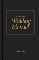 The Pastors Wedding Manual 0805423133 Book Cover