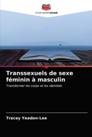 Transsexuels de sexe f�minin � masculin 6203315656 Book Cover