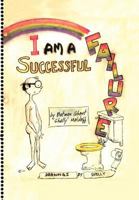 I Am a Successful Failure 1477115234 Book Cover