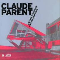 Claude Parent (French Edition) 2910385612 Book Cover
