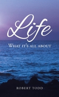 Life: What it's all about 1638122334 Book Cover