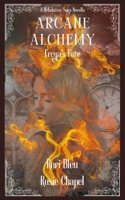 Arcane Alchemy: Freya's Fate (The Sela Helsdata Saga) 0645973173 Book Cover