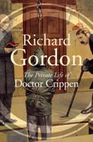 The Private Life of Doctor Cripen 0434302570 Book Cover