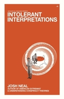 Intolerant Interpretations B0DZ8CCS4X Book Cover