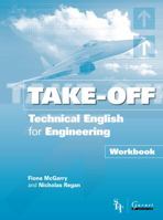 Take Off English For Engineering: Workbook 1859649769 Book Cover
