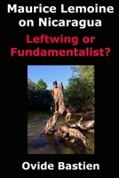 Maurice Lemoine on Nicaragua: Leftwing or Fundamentalist? 2925157254 Book Cover