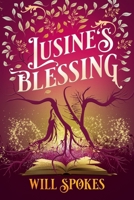 Lusine's Blessing 192285008X Book Cover