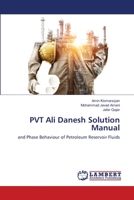 PVT Ali Danesh Solution Manual 6203201529 Book Cover
