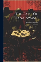 The Game Of "hana-awase": Japanese Cards 102234952X Book Cover