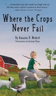 Where the Crops Never Fail 195325960X Book Cover