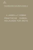 Praktische Ohrenheilkunde Fur Arzte 3642985300 Book Cover