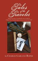 Tales of the Traveler: Being the Account of Inexplicable Events Recorded by Wilfred Trevy Farquhar Begun in the Year of Our Lord, 1888. 097682762X Book Cover
