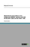 Moglichkeiten Des Aufbaus Eines Integrierten Qm/Um - Systems Nach Din En ISO 9001: 2000 Und ISO 14001: 1996 3638747131 Book Cover