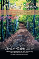 A Path of Purpose: The Power of Focused Support and Targeted Care 166551051X Book Cover