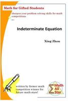 Indeterminate Equation: Math for Gifted Students 1518676286 Book Cover