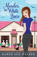 Murder in White Lace 1537603728 Book Cover