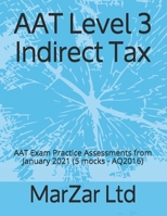 AAT Level 3 Indirect Tax: AAT Exam Practice Assessments from January 2021 B094T52Z6J Book Cover