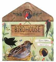 Birdhouse Lift-the-Flap Book of Discovery 161067796X Book Cover