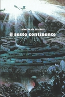 Il sesto continente (Verniani) (Italian Edition) B0F276LSF7 Book Cover