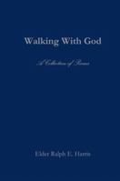 Walking with God 1929635230 Book Cover