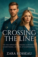Crossing the Line B0FN72DSSK Book Cover
