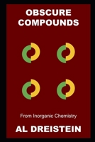 Obscure Compounds from Inorganic Chemistry null Book Cover