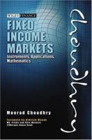 Fixed Income Markets: Instruments, Applications, Mathematics (Wiley Finance) 0470821361 Book Cover