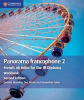 Panorama francophone 2 Workbook: French ab initio for the IB Diploma 1108707378 Book Cover