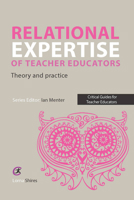 Relational Expertise of Teachers Educators: Theory and Practice 1915713242 Book Cover