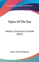 Topics of the Day 1165162369 Book Cover